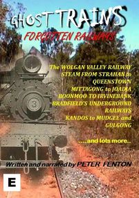 Ghost Trains – Forgotten Railways DVD, Narrated by Peter Fenton